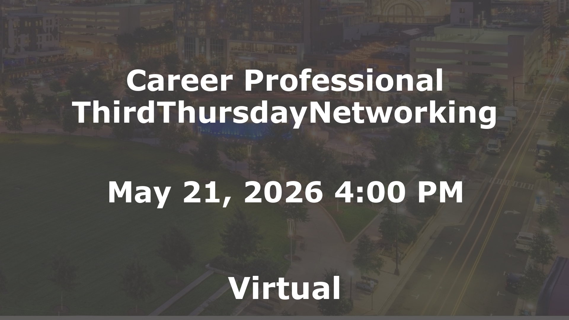 Career Professional ThirdThursdayNetworking event image